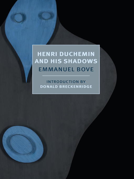 Title details for Henri Duchemin and His Shadows by Emmanuel Bove - Available